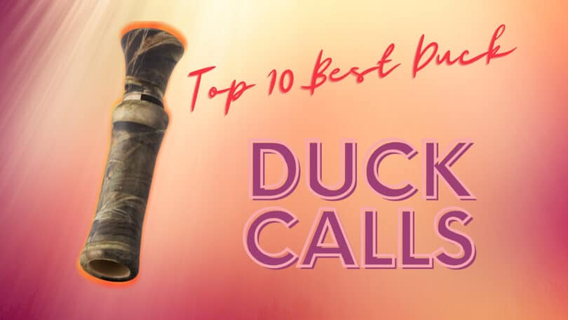 Duck Calls